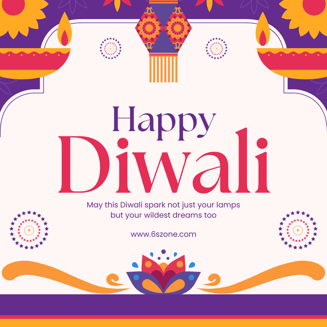 Happy Diwali 2024, Prosperity, Health, wealth, 6szone